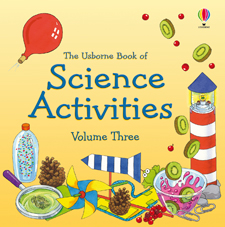 Usborne Book of Science Activities, Volume 3